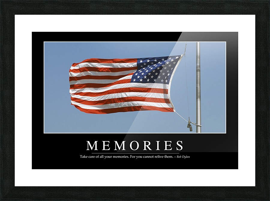 Memories: Inspirational Quote and Motivational Poster Picture Frame print