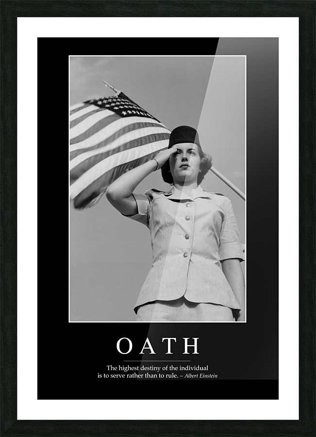 Oath: Inspirational Quote and Motivational Poster Picture Frame print