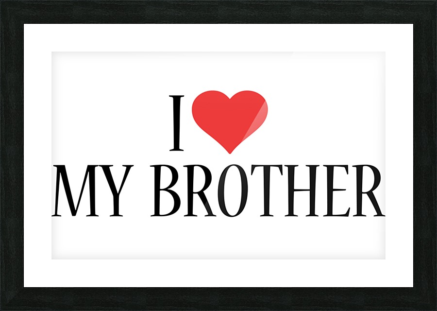 3 I Love My Brother Nganhongtruong Canvas Artwork