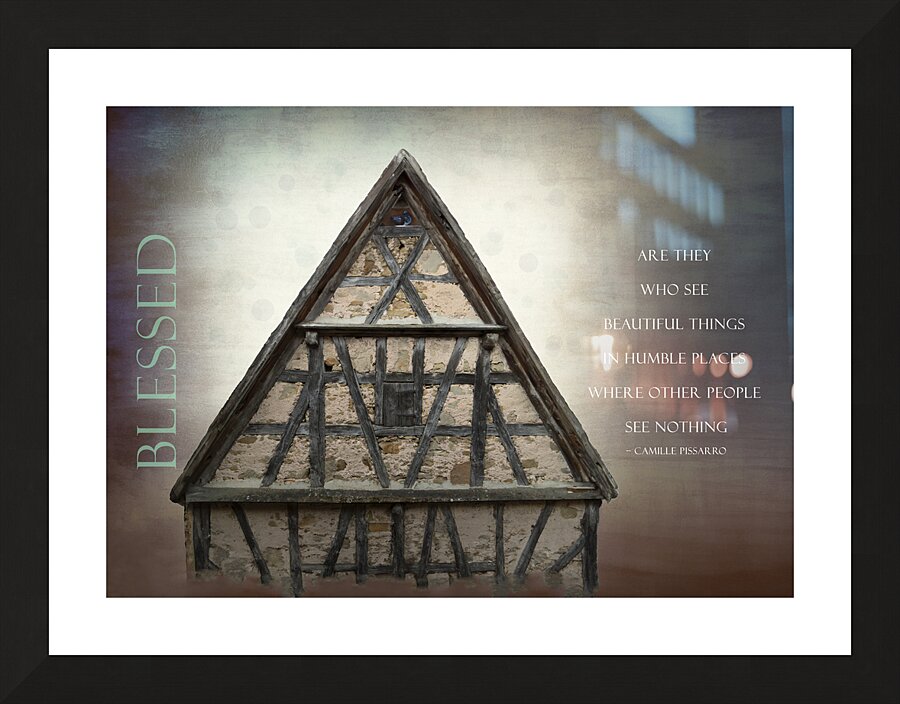 Blessed Humble Places Timbered Home Picture Frame print