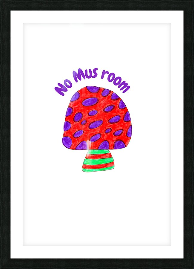 No Mus room Coloured Text Version Picture Frame print