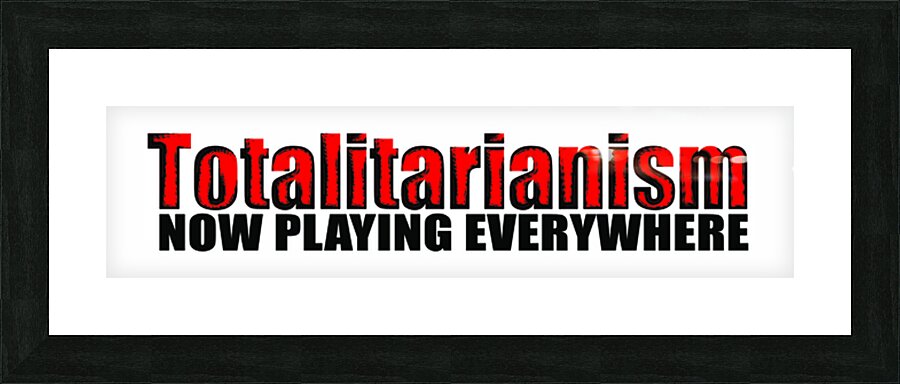 Totalitarianism  Framed Print Print