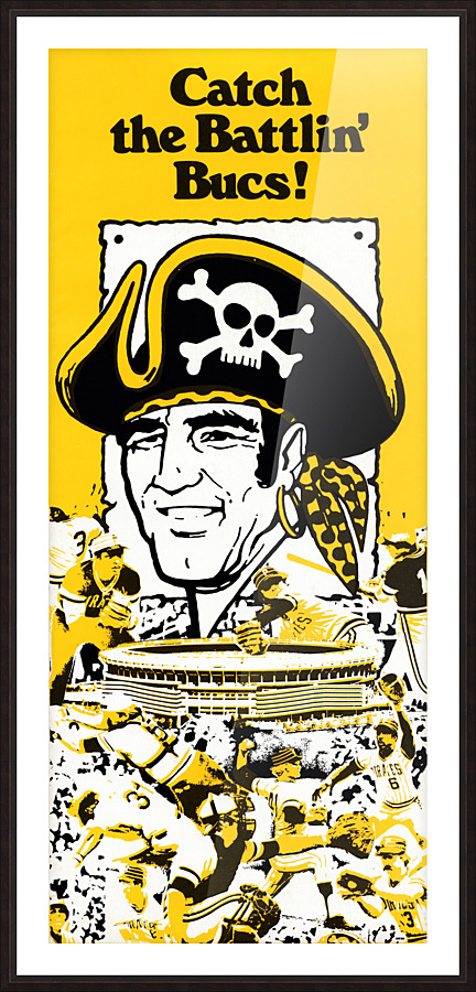 1977 Pittsburgh Pirates Battlin Bucs Picture Frame print