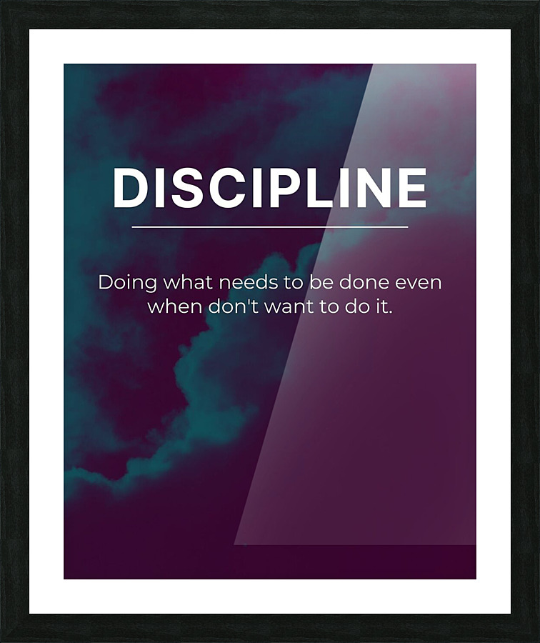 Discipline Picture Frame print