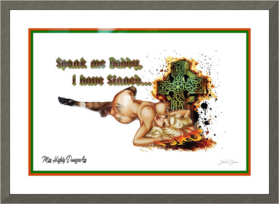 Spank Me Daddy Pin Up Miss Highly Dangerass Picture Frame print