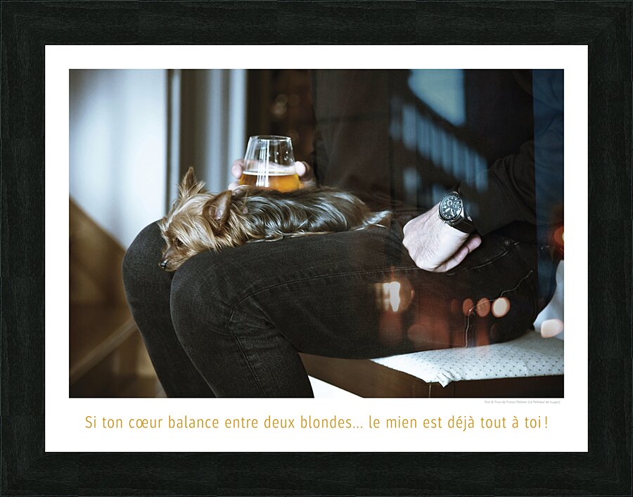 UN PEU BEAUCOUP PASSIONNEMENT Impression et Cadre photo