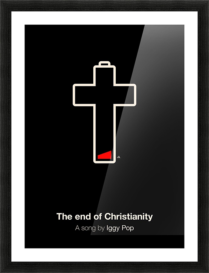 The end of Christianity Picture Frame print