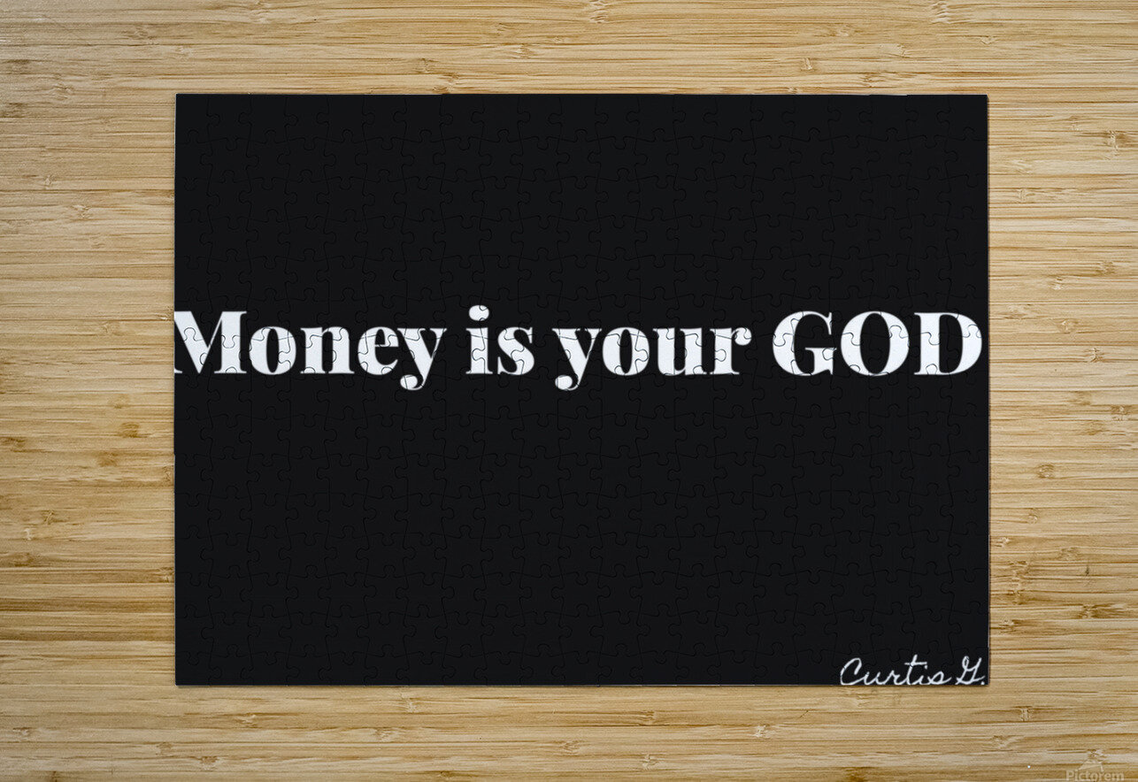 Money Is Your God ArtByConcordia Puzzle printing