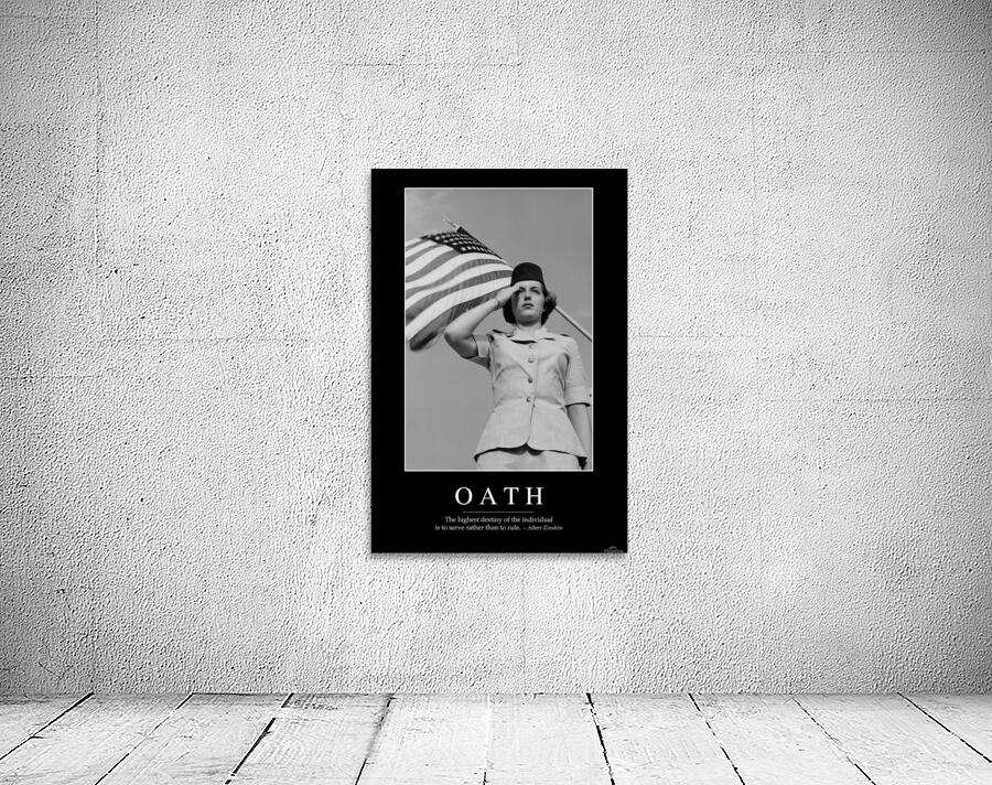 Oath: Inspirational Quote and Motivational Poster Wall Preview