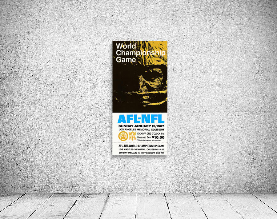 1967 Super Bowl I Ticket Stub Art Wall Preview