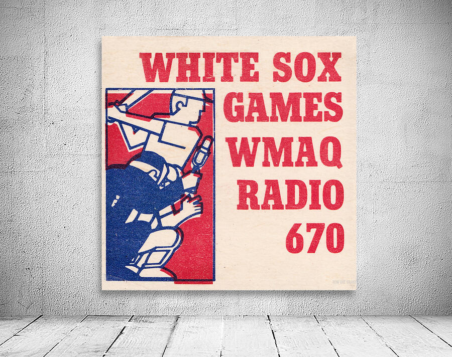 WMAQ Radio 670 Chicago White Sox Vintage Art Wall Preview