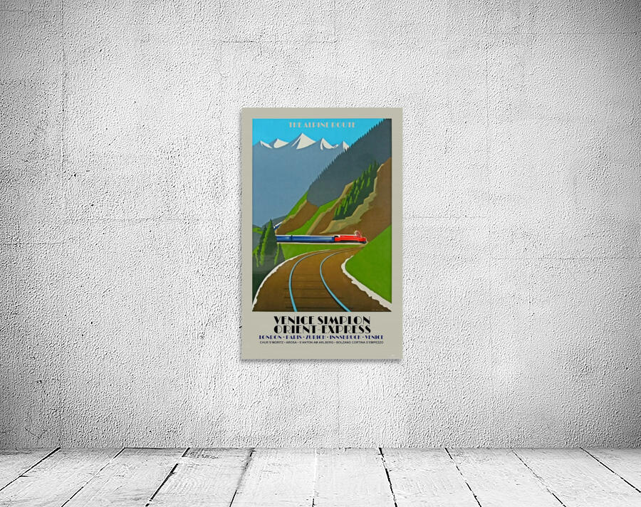 Simplon Orient Express The Alpine Route by VINTAGE POSTER