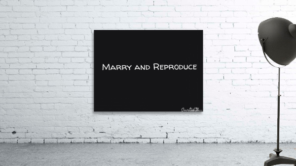 Marry and Reproduce Wall Preview