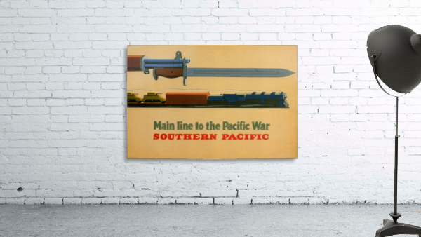 Main line to the Pacific War Southern Pacific vintage poster Wall Preview