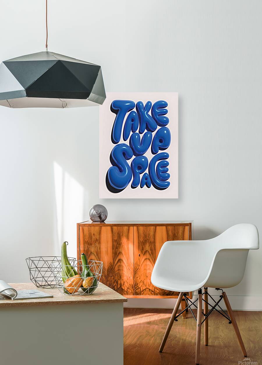 Take Up Space