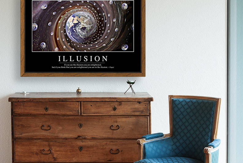Illusion: Inspirational Quote and Motivational Poster by StocktrekImages