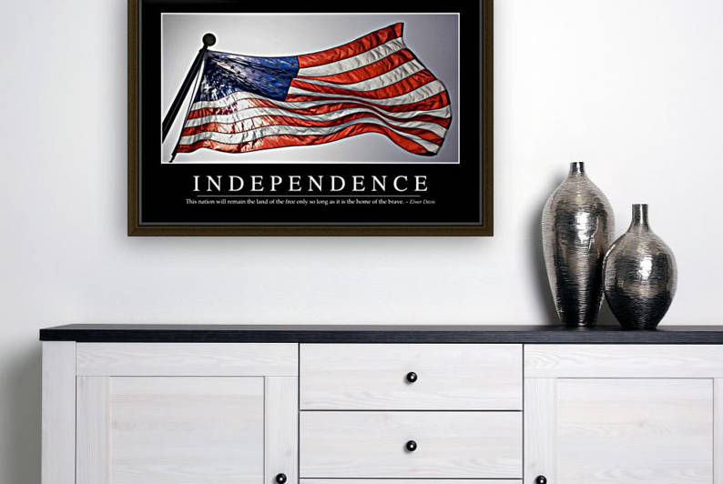 Independence: Inspirational Quote and Motivational Poster by StocktrekImages