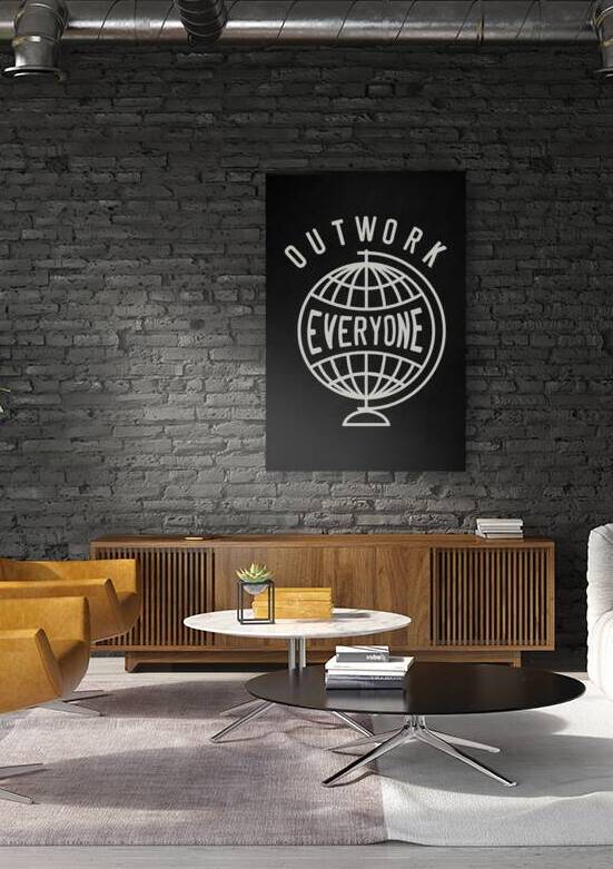 Outwork Everyone Motivational Print by Conceptual Photography