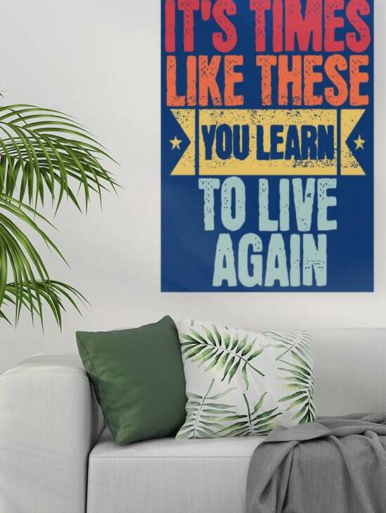 Times Like These by QuotesHolic