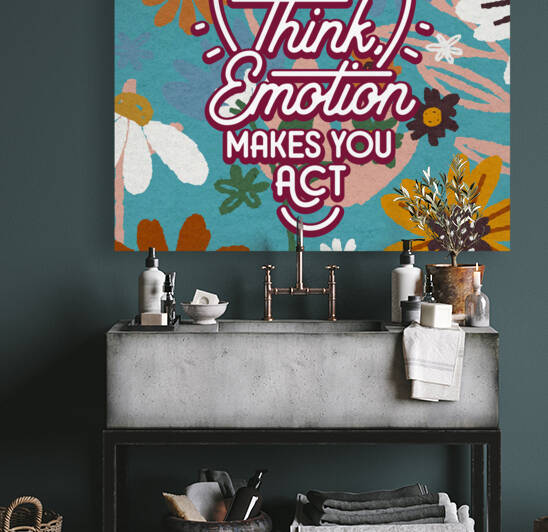 Logic makes you think emotion makes you act   24x24   Hotel by Ava Stochinsky