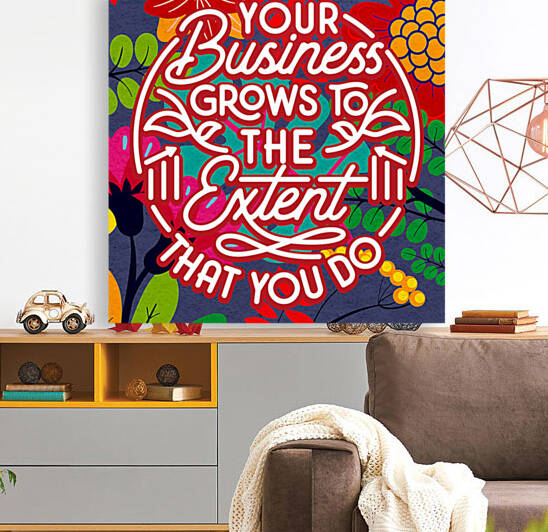 Your business grows to the extent that you do   12x12   Alpha by Ava Stochinsky