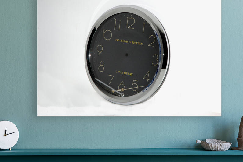 CLOCK OF THE PROCRASTINATOR by Pop Robbins