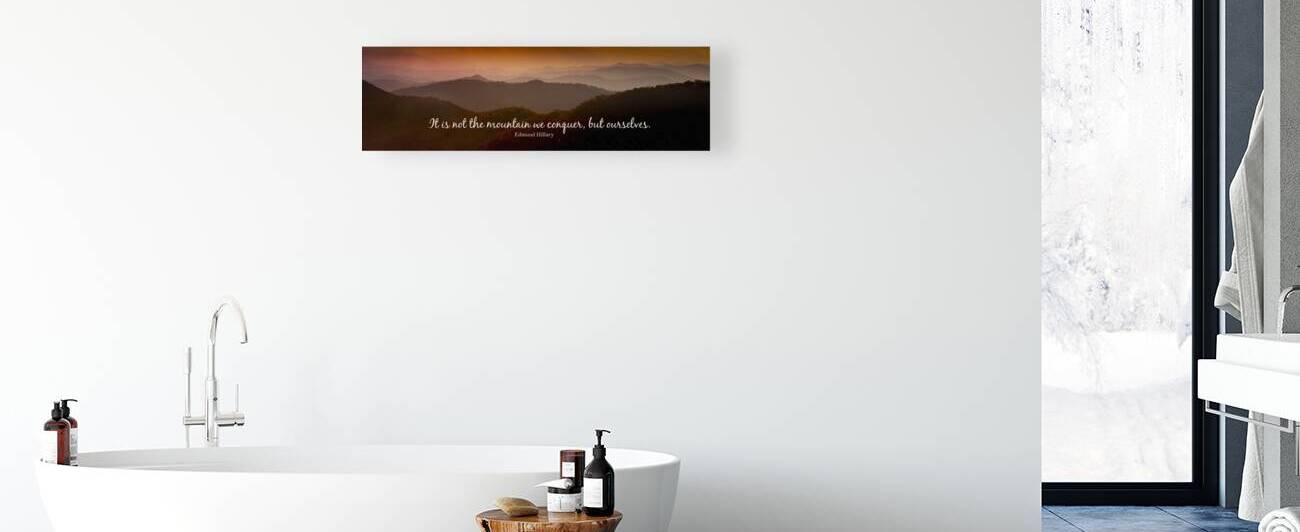 Blue Ridge Mountains Edmund Hillary Inspiration Quote by Norma Brandsberg Photography