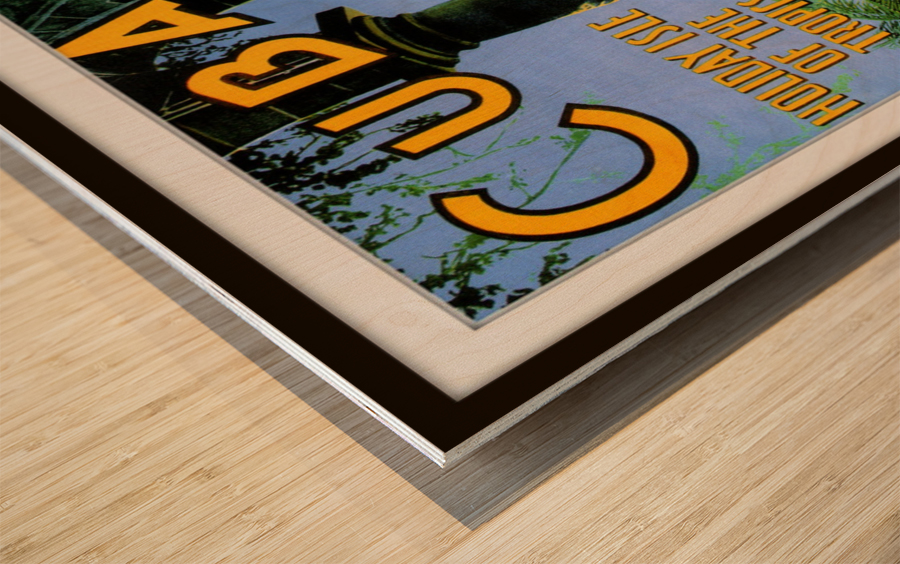 Cuba Holiday Isle of the Tropics travel poster Wood print