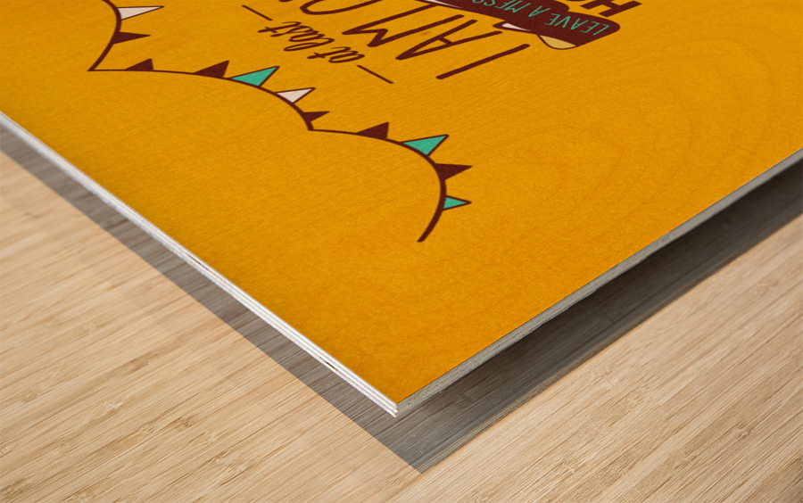 I am on Holiday Wood print