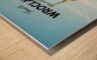 Wroclaw Poland Travel Print Wood print