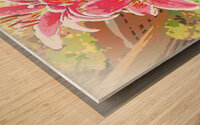 Abstract Lilies in Summer Sunlight                                                                                                                      Wood print