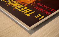 Le Thermogene Wood print