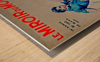 Le Miroir du Monde poster Wood print